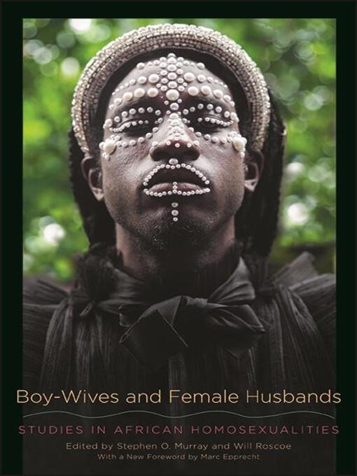 Title details for Boy-Wives and Female Husbands by Stephen O. Murray - Wait list